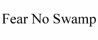 fear no swamp