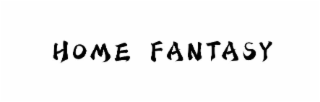 home fantasy