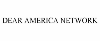 dear america network