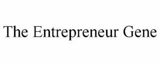 the entrepreneur gene