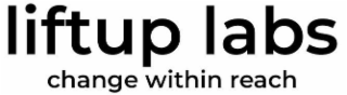 liftup labs change within reach
