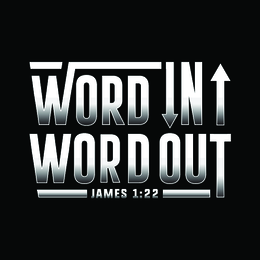 word in word out james 1:22