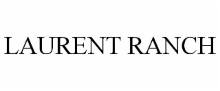laurent ranch