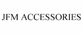 jfm accessories