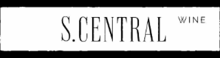 s. central wine