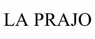 la prajo