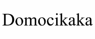 domocikaka