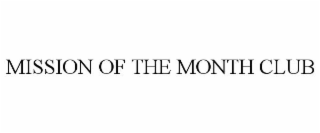 mission of the month club