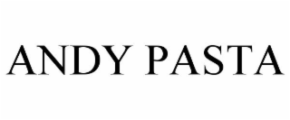 andy pasta
