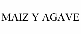 maiz y agave