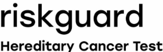 riskguard hereditary cancer test