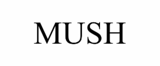 mush