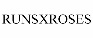 runsxroses