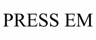 press em