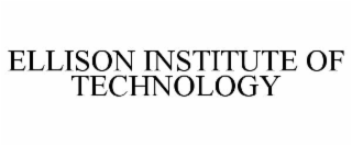 ellison institute of technology