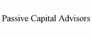 passive capital advisors