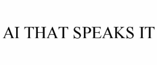 ai that speaks it