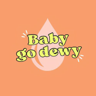 baby go dewy