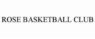 rose basketball club