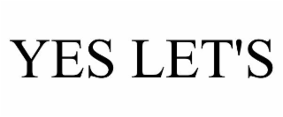 yes let's