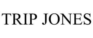 trip jones