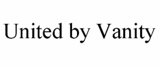 united by vanity