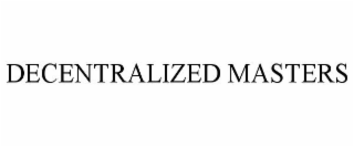 decentralized masters