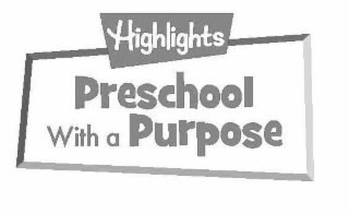 highlights preschool with a purpose