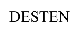 desten