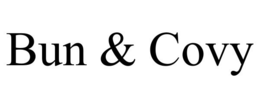 bun & covy