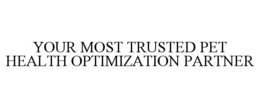 your most trusted pet health optimization partner
