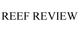 reef review