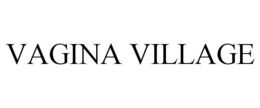 vagina village