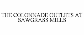 the colonnade outlets at sawgrass mills