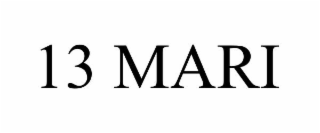 13 mari
