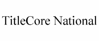 titlecore national