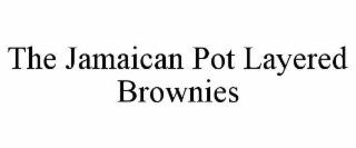 the jamaican pot layered brownies