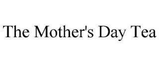 the mother's day tea