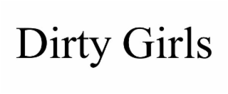 dirty girls