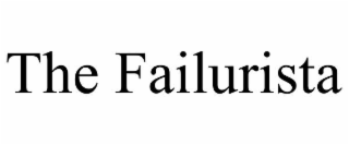 the failurista