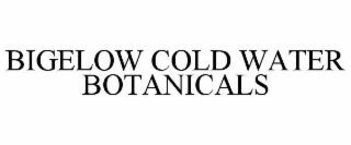 bigelow cold water botanicals