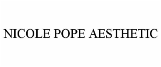 nicole pope aesthetic