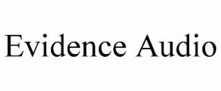 evidence audio