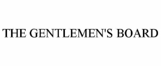 the gentlemen's board