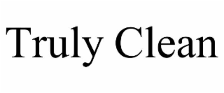 truly clean