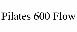 pilates 600 flow