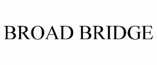 broad bridge