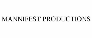 mannifest productions