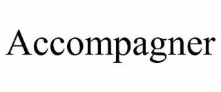 accompagner
