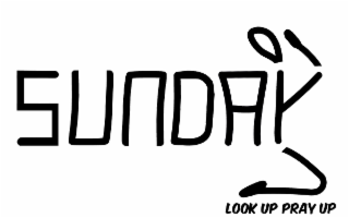 sunday look up pray up